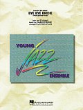 Bye Bye Birdie (w/ opt. Vocal) - Alto Sax 1