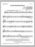 Let The World Sing Gloria - Bb Trumpet 1