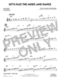 Let's Face the Music and Dance (arr. Michael Philip Mossman) - Eb Solo Sheet