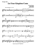 Let Your Kingdom Come - Bb Trumpet 2,3