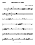 After You've Gone (from One Mo' Time) (arr. Kirby Shaw) - Trombone