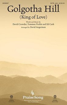 Golgotha Hill (King Of Love) (arr. David Angerman) 