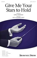 Give Me Your Stars To Hold