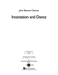 Incantation and Dance - Full Score