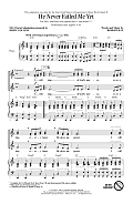 He Never Failed Me Yet (arr. Drew Collins)