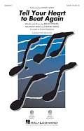 Tell Your Heart To Beat Again (arr. Roger Emerson)
