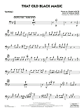 That Old Black Magic (arr. Mike Tomaro) - Trombone 1