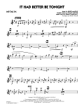 It Had Better Be Tonight - Baritone Sax