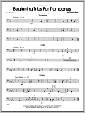 Beginning Trios For Trombones - 3rd Trombone