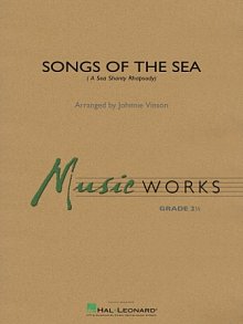 Songs of the Sea (A Sea Shanty Rhapsody) - Conductor Score (Full Score) 