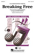 Breaking Free (from High School Musical) (arr. Roger Emerson)