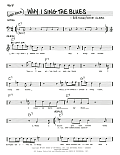 Why I Sing The Blues