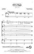 If It's Magic (arr. Mac Huff)