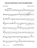Valley Montage and Celebration - Bass Trombone