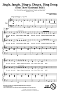 Jingle, Jangle, Ding-A, Ding-A Ding Dong (Hear Those Christmas Bells)
