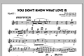 You Don't Know What Love Is - Trumpet 1
