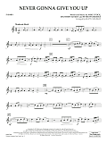 Never Gonna Give You Up (arr. Matt Conaway) - F Horn