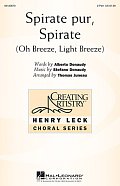 Spirate Pur, Spirate (Oh Breeze, Light Breeze)