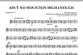 Ain't No Mountain High Enough - Baritone T.C.