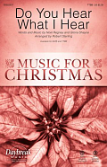 Do You Hear What I Hear (arr. Robert Sterling)