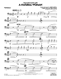 (You Make Me Feel Like) A Natural Woman (arr. Paul Murtha) - Trombone 2