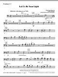 Let Us Be Your Light - Trombone 1 & 2