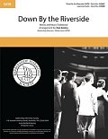 Down By The Riverside (arr. Tom Gentry)