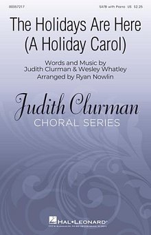 The Holidays Are Here (A Holiday Carol) (arr. Ryan Nowlin) 