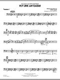 Fly Like An Eagle - Trombone 4