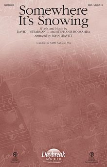 Somewhere It's Snowing (arr. John Leavitt) 