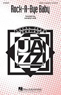 Rock-A-Bye, Baby (arr. Michele Weir)