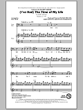 (I've Had) The Time Of My Life (arr. Mac Huff)