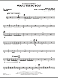Would I Lie to You? - Aux Percussion