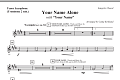 Your Name Alone (with Your Name) - Tenor Sax (Trombone 2 sub.)