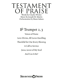 Testament of Praise (A Celebration of Faith) - Bb Trumpet 2,3 