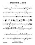 Heroes Near and Far - Trombone 2