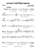 We Don't Talk About Bruno (from Encanto) (arr. Paul Murtha) - Trombone 4