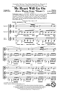 My Heart Will Go On (Love Theme From Titanic) (arr. Kirby Shaw)