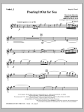 Pouring It Out For You - Violin 1, 2