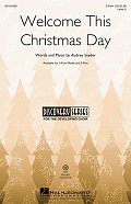 Welcome This Christmas Day