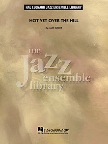 Not Yet Over the Hill - Conductor Score (Full Score) 