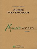 Quebec Folk Rhapsody - Baritone B.C.