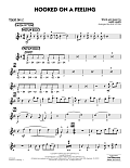 Hooked On A Feeling (arr. Rick Stitzel) - Tenor Sax 2