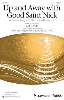 Up And Away With Good Saint Nick (A Partner Song With "Up On The Housetop") 