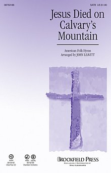 Jesus Died On Calvary's Mountain 