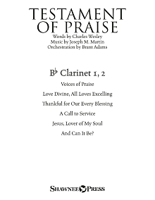 Testament of Praise (A Celebration of Faith) - Bb Clarinet 1 & 2 