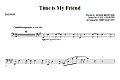 Time Is My Friend - Bassoon