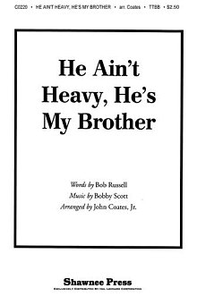 He Ain't Heavy, He's My Brother (arr. John Coates, Jr.) 
