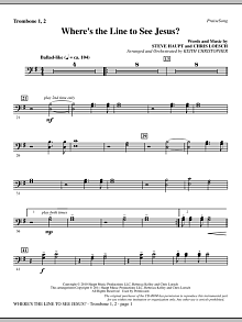 Where's The Line To See Jesus? - Trombone 1 & 2 
