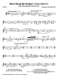 How Deep The Father's Love For Us (with Jesus Keep Me Near The Cross) - Violin 2